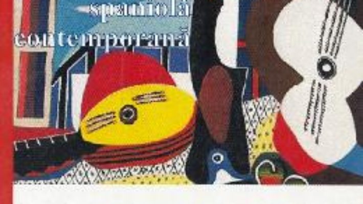 Cartea Literatura spaniola contemporana – Geo Constantinescu (download, pret, reducere)