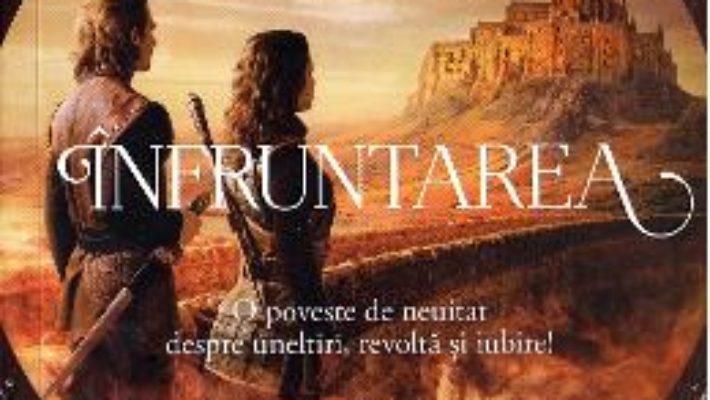 Cartea Infruntarea. Seria Destinul reginei. Vol. 2 – Rebecca Ross (download, pret, reducere)