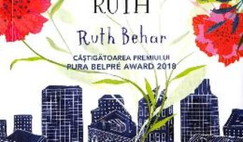 Cartea Povestea norocoasei Ruth – Ruth Behar (download, pret, reducere)