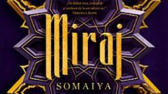 Cartea Miraj – Somaiya Daud (download, pret, reducere)