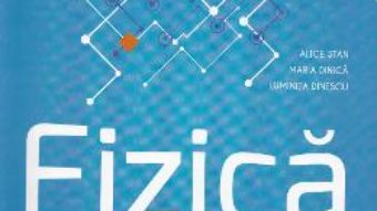 Carte Fizica – Clasele 9-10 – Exercitii si probleme – Alice Stan, Maria Dinica, Luminita Dinescu PDF Online