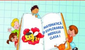 Carte Matematica si explorarea mediului. Ma pregatesc pentru concurs! – Clasa 1 – Adina Grigore, Elena Otilia Tiroiu, Maria Raicu PDF Online