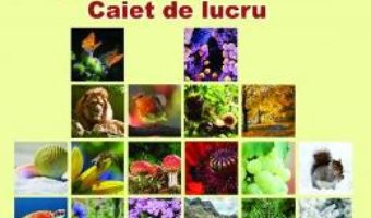 Carte Biologie – Clasa 5 – Caiet de lucru – Iuliana-Alina Sprincenea, Florina-Claudia Ghitulescu PDF Online