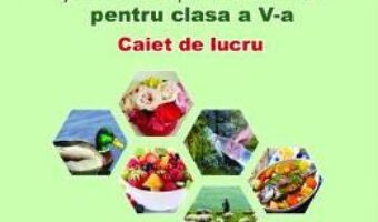 Carte Educatie tehnologica – Clasa 5 – Caiet si aplicatii practice – Daniel Paunescu PDF Online