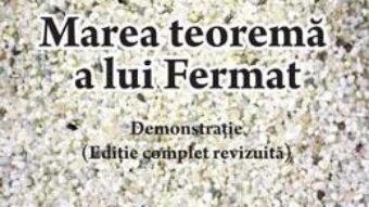 Carte Marea teorema a lui Fermat – Bujor Voinea PDF Online