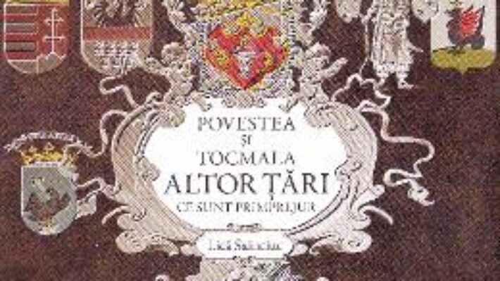 Carte Povestea si tocmala altor tari ce sunt primprejur – Grigore Ureche PDF Online