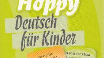 Carte Happy Hoppy. Deutsch fur Kinder. Cartonase: Insusiri si relatii PDF Online