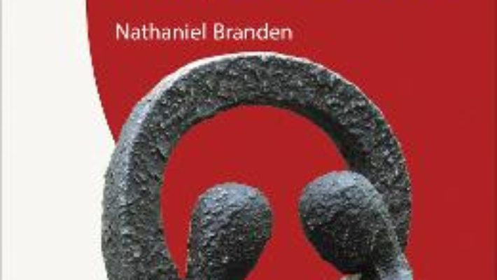 Carte Psihologia iubirii romantice – Nathaniel Branden PDF Online