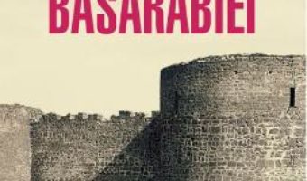 Carte Istoria Basarabiei – Ion Nistor PDF Online