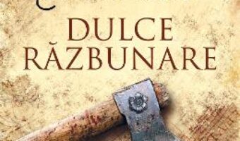 Carte Dulce razbunare – Joe Abercrombie PDF Online