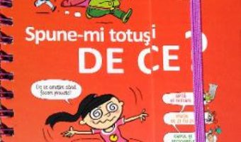 Cartea Spune-mi totusi! De ce? – Larousse (download, pret, reducere)