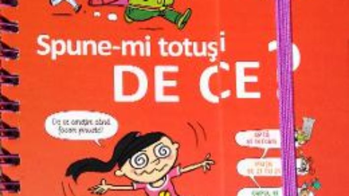 Cartea Spune-mi totusi! De ce? – Larousse (download, pret, reducere)