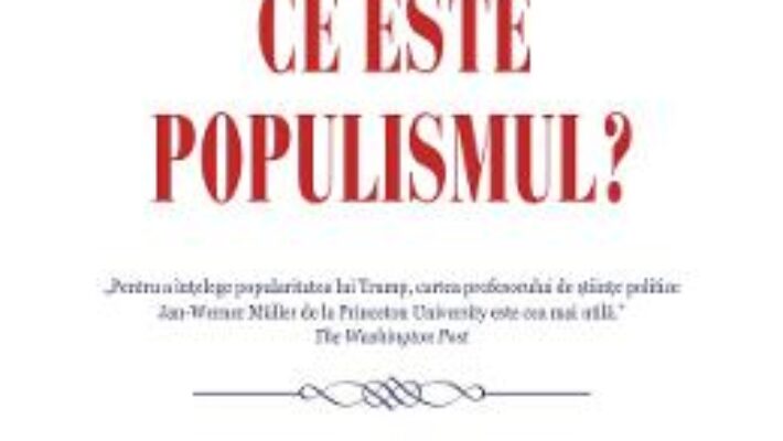 Carte Ce este populismul? – Jan-Werner Muller PDF Online