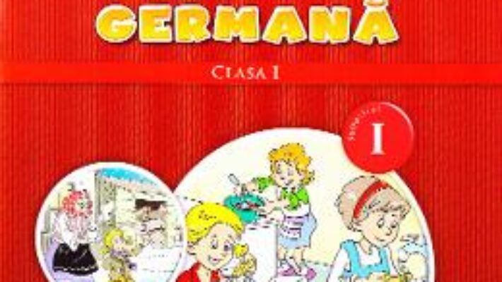 Carte Limba moderna germana clasa 1 Sem.1 + CD – Naomi Achim, Eugenia Rosian PDF Online