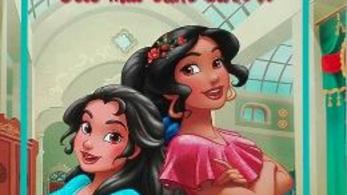 Carte Disney Elena din Avalor – Cele mai bune surori – Carte gigant PDF Online