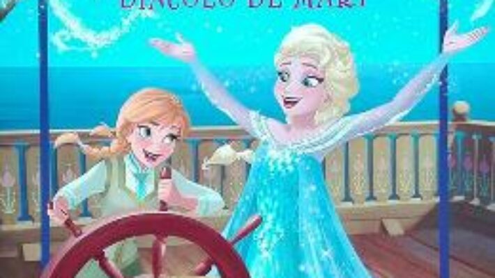 Carte Disney Regatul De Gheata – Dincolo De Mari (carte Gigant) PDF Online