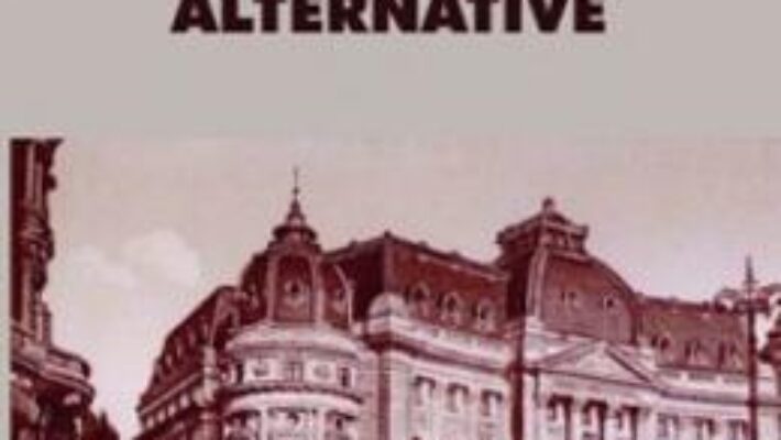 Cartea Modernitati alternative – Cristi Pantelimon PDF Online