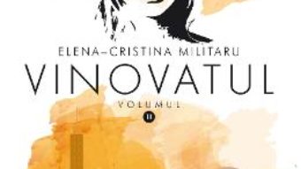 Cartea Vinovatul Vol 2 – Elena – Cristina Militaru PDF Online