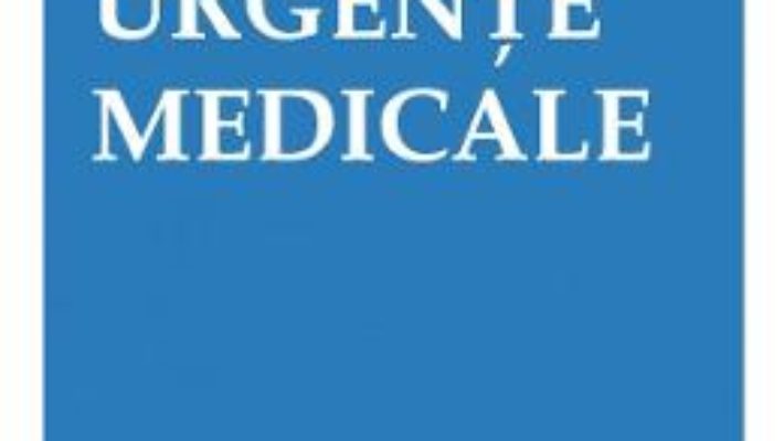 Cartea Urgente medicale – Maria Dorobantu PDF Online