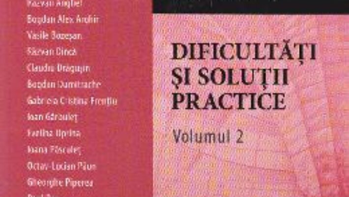 Cartea Executarea silita. Dificultati si solutii practice vol. 2 – Evelina Oprina, Vasile Bozesan PDF Online