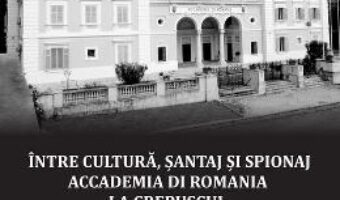 Cartea Intre cultura, santaj si spionaj – Veronica Turcus, Serban Turcus PDF Online