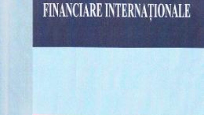 Cartea Relatii financiare internationale – Titu Netoiu PDF Online