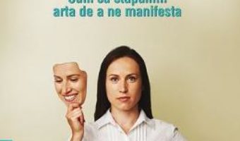 Cartea Dorinte indeplinite. Cum sa stapanim arta de a ne manifesta – Wayne W. Dyer PDF Online