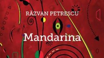 Cartea Mandarina – Razvan Petrescu PDF Online