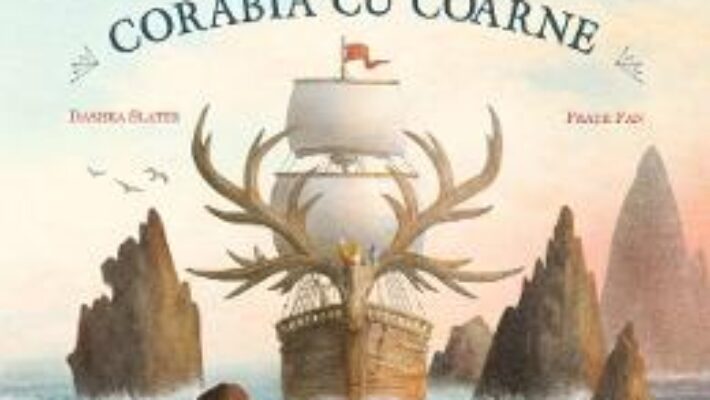 Cartea Corabia cu coarne – Dashka Slater PDF Online