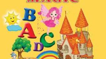 Cartea Alfabetul magic – Silvia Ursache (download, pret, reducere)