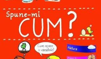 Cartea Spune-mi! Cum? – Larousse (download, pret, reducere)