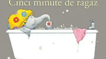 Cartea Cinci minute de ragaz – Jill Murphy PDF Online