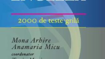 Cartea Sinteze de limba engleza. 2000 de teste-grila – Mona Arhire, Anamaria Micu, Tania Musina PDF Online