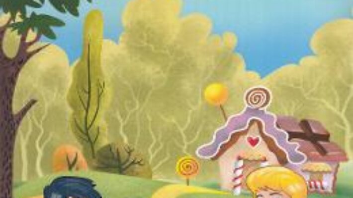 Cartea Hansel si Gretel – Fratii Grimm PDF Online