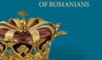 Cartea A Brief Illustrated History of Romanians – Neagu Djuvara PDF Online