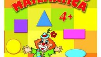 Cartea Matematica 4+ – Petru Jelescu, Raisa Jelescu, Inesa Tautu PDF Online