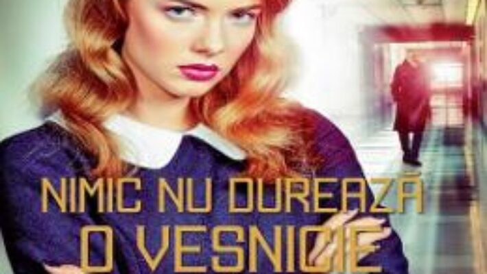 Cartea Nimic nu dureaza o vesnicie – Sidney Sheldon PDF Online