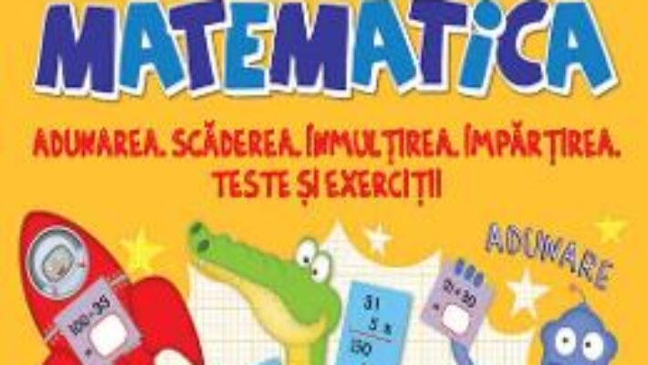 Cartea Marea carte de matematica PDF Online