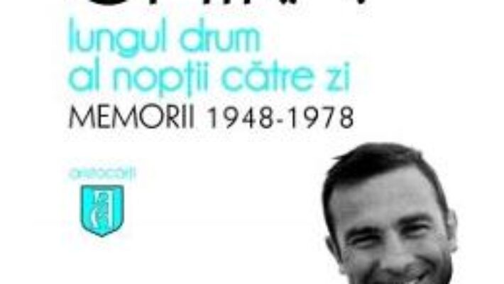 Cartea Lungul drum al noptii catre zi. Memorii 1948-1978 – Dinu Ghika PDF Online