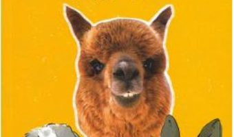 Cartea Pablo, the alpaca. Scrisoarea – Marian Godina (download, pret, reducere)