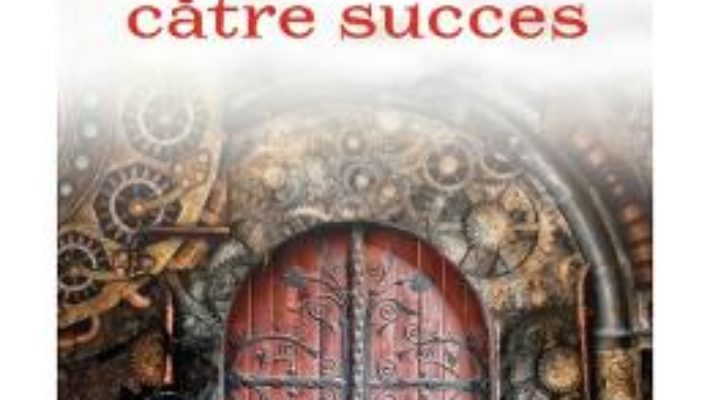 Cartea Usa secreta catre succes – Florence Scovel Shinn (download, pret, reducere)