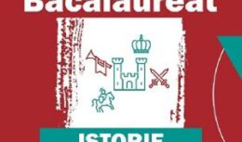 Cartea Bacalaureat. Istorie – Mihaela Olteanu (download, pret, reducere)