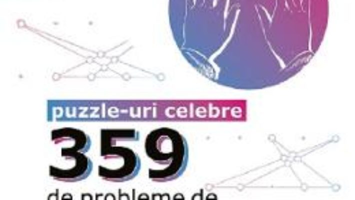 Cartea 359 de probleme de matematica recreativa – Boris A. Kordemsky (download, pret, reducere)