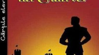 Cartea Calatoriile lui Gulliver – Jonathan Swift (download, pret, reducere)