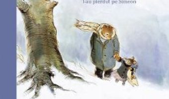 Cartea Ernest si Celestine l-au pierdut pe Simeon – Gabrielle Vincent (download, pret, reducere)