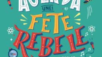 Cartea Agenda unei fete rebele anul scolar 2019-2020 – Francesca Cavallo (download, pret, reducere)