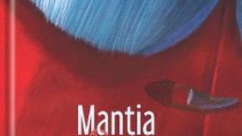 Cartea Mantia Rosie – Philippe Lechermeier, Herve Le Goff (download, pret, reducere)