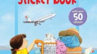 Cartea Usborne First Experiences Going on a Plane Sticker Book – Anne Civardi (download, pret, reducere)