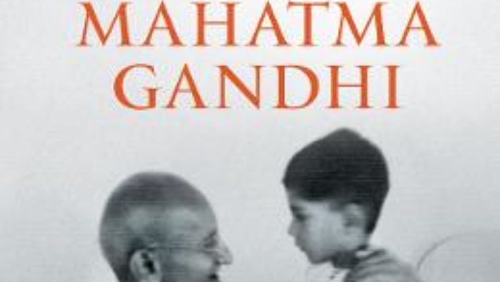 Cartea Darul maniei si alte lectii de la bunicul meu Mahatma Gandhi – Arun Gandhi (download, pret, reducere)