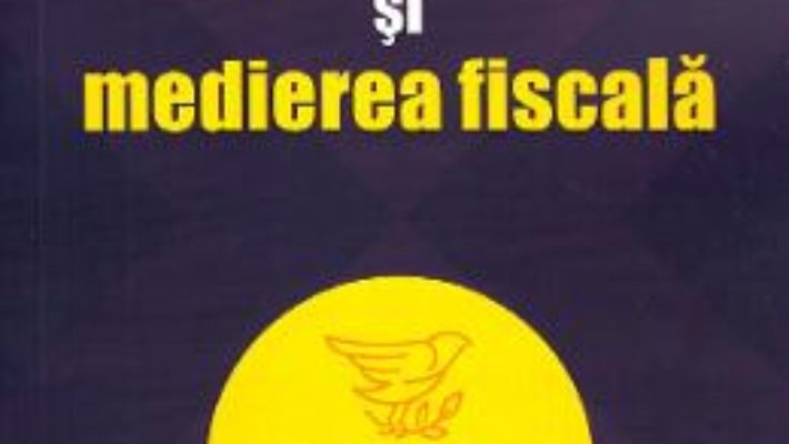 Cartea Amnistia, esalonarea si medierea fiscala 2019-2020 (download, pret, reducere)